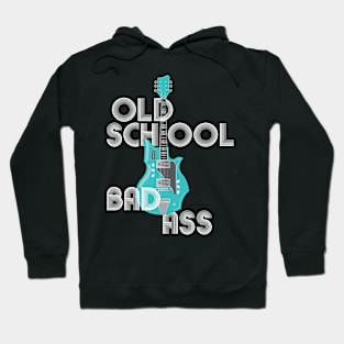 Old School Bad Ass Hoodie